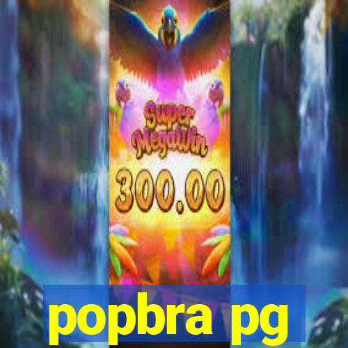 popbra pg